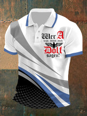 Herren Wer A sagt Muss Auch Dolf Sagen Kurzarm-Polo-Shirt