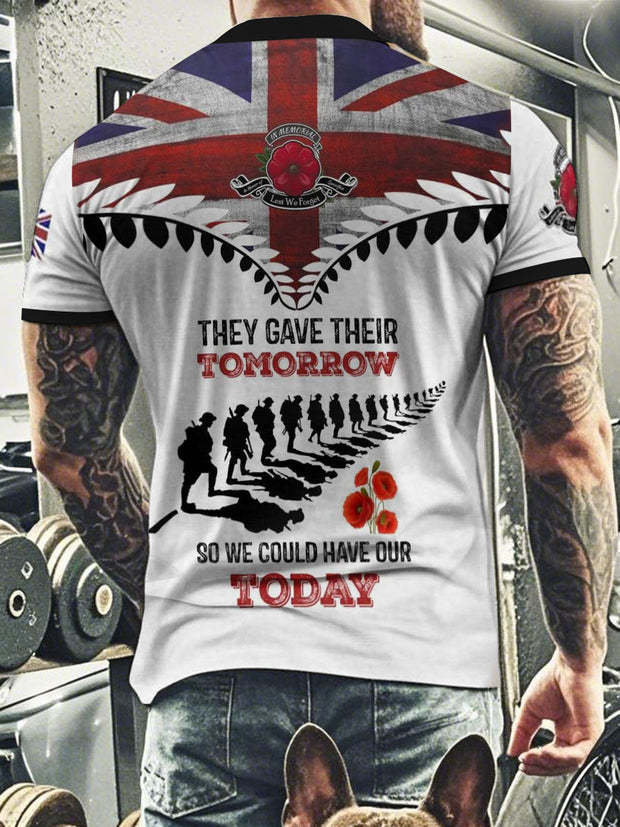 Men's THEY GAVE THEIR TOMORROW SO WE COULD HAVE OUR TODAY T-shirt